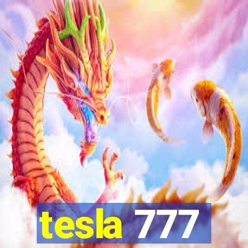 tesla 777